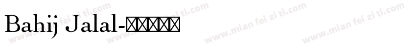Bahij Jalal字体转换